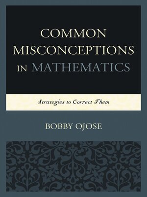 cover image of Common Misconceptions in Mathematics